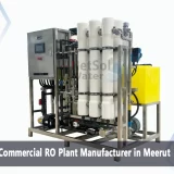 Commercial RO Plant Manufacturer in Meerut
