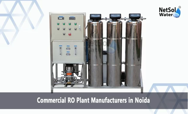 Commercial RO Plant Manufacturers in Noida