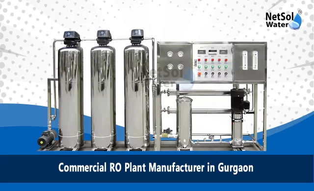 Commercial RO Plant Manufacturer in Gurgaon