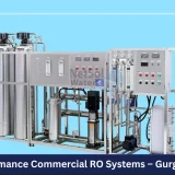 High-Performance Commercial RO Systems – Gurgaon Experts