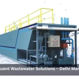 Smart Effluent Wastewater Solutions – Delhi Manufacturer