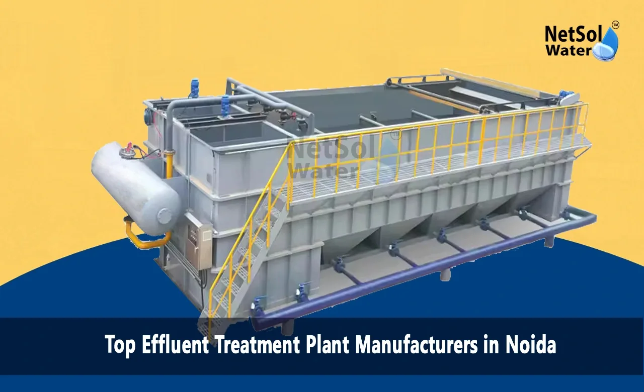 Top-Effluent-Treatment-Plant-Manufacturers-in-Noida.webp
