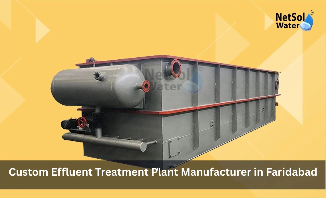 Custom-Effluent-Treatment-Plant-Manufacturer-in-Faridabad.webp