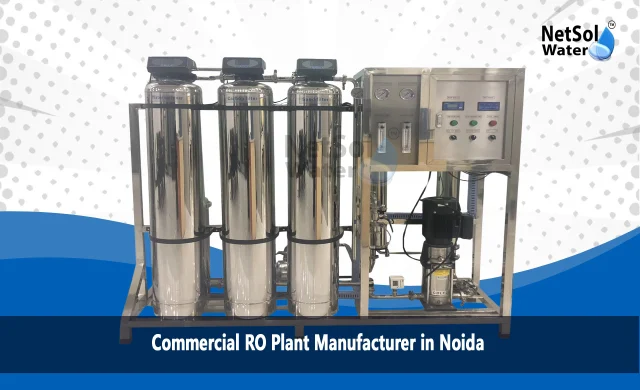 Commercial RO Plant Manufacturer in Noida