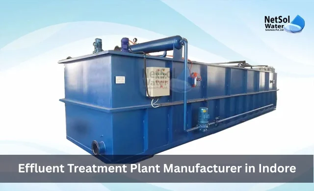 Effluent Treatment Plant Manufacturer in Indore