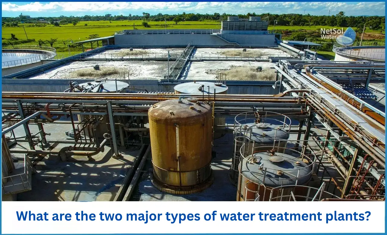 What-are-the-two-major-types-of-water-treatment-plants.webp