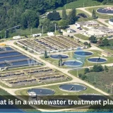 What is in a wastewater treatment plant?