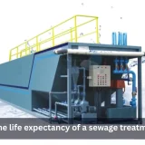 What is the life expectancy of a sewage treatment plant?
