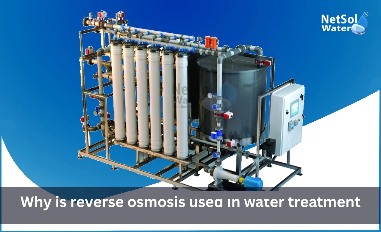 Why-is-reverse-osmosis-used-in-water-treatment.webp